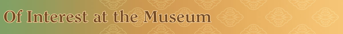 Items at the Museum
